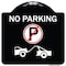 Signmission No Parking No Parking and Tow Truck Heavy-Gauge Aluminum Sign, 18" x 18", BW-1818-23818 A-DES-BW-1818-23818 - alternate 1